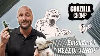 Godzilla CHOMP - Episode 1 // 