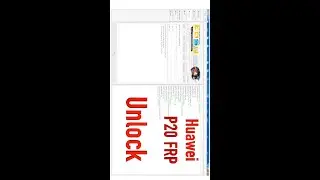 Huawei P20 FRP Unlock 