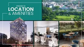 📍 Location That Connects. Amenities That Impress | Episode #02