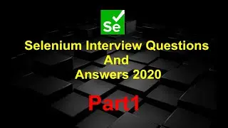 Selenium Interview Questions with Answers || Part1