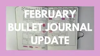 BULLET JOURNAL // February Set Up & Flip Through!