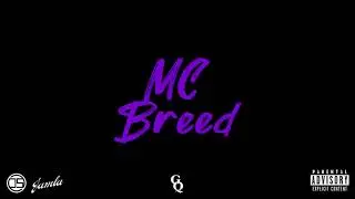 GQ - MC Breed Freestyle