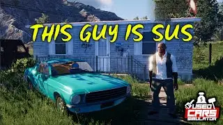 I met a VERY Suspicious GUY in USED CAR SIMULATOR