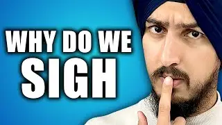 If You Sigh a Lot, Watch This
