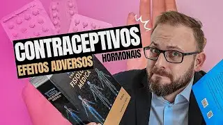 CONTRACEPTIVOS ORAIS - Efeitos adversos  | Aula de Farmacologia | Farmacologia Fácil