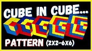 How To Do CUBE IN A CUBE Pattern (All Cubes 2x2 - 6x6) [TUTORIAL]