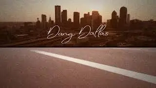 Ruthie Collins - Dang Dallas (Official Lyric Video)