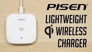 Slim & Lightweight Qi Wireless Charger - Pisen | Unboxing & Quick Look