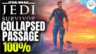 Collapsed passage treasure 100% | Collapsed Passage 100% | Jedi: Survivor