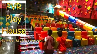 PVR Play House | Kids Theatre | PVR Cinemas | Nexus Mall (Forum) | Koramangala | Bengaluru