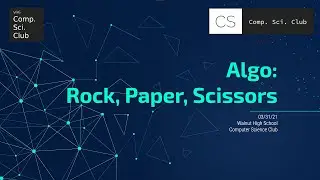 (22) WHS: Algo Rock, Paper, Scissors