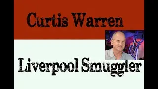 Curtis Warren Liverpool Drug Smuggler - Gary Jenkins Episode 243