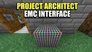 Ep11 EMC Interface - Minecraft Project Architect Modpack