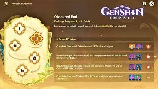 Obscured End | Perilous Expedition | Genshin Impact