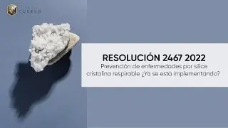Resolución 2467 de 2022 ¿Ya se está implementando?