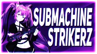 SUBMACHINE STRIKERZ