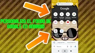 Cómo cambiar el fondo de Google en Android 2020 [Personaliza Google en tu celular Android]