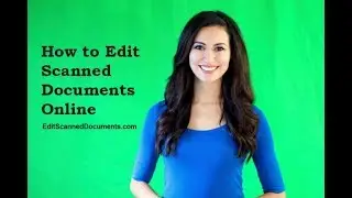 How to Edit Scanned Documents Same like Original