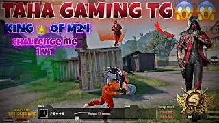 Taha Gaming TG Challenge me 1 vs 1 😱😱 | He was King of M24 | M24 TDM | Super M24 Head Shots