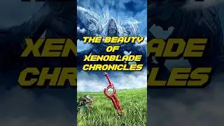 The Beauty Of Xenoblade Chronicles