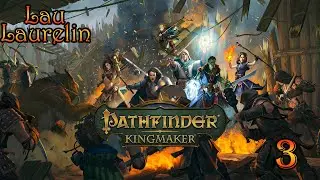Pathfinder: Kingmaker первое прохождение ч.3