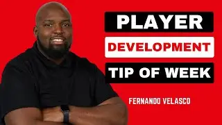 No Candy WITHOUT Talking! -  Player Development Tip of the Week - Fernando Velasco