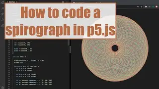 How to code a spirograph in p5.js | Coding Project #2