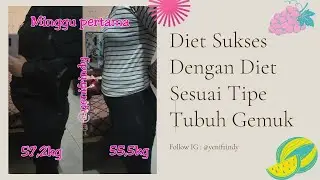 DIET SUKSES DENGAN DIET SESUAI TIPE TUBUH GEMUK