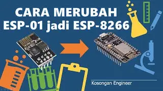 TUTORIAL Cara Merubah ESP-01 menjadi ESP-8266