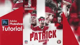 “NFL Sports Poster Design in Photoshop | Step-By-Step Modern Sports Edit Tutorial”