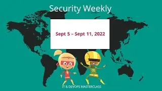 Cyberseucrity Weekly hacker news Sept 2 - 11, 2022