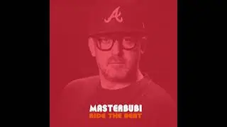 MASTERBUBI - RIDE THE BEAT