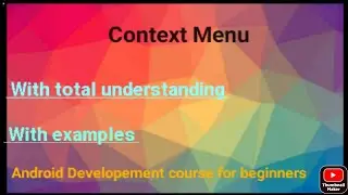ContextMenu in android How to make contextmenu in android android developement course for beginners
