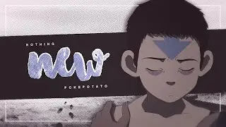 ❝nothing new❞ - aang