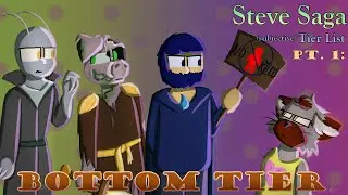 Disco's (subjective) Steve Saga Tier List Rankings (pt. 1) - 