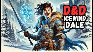 Master ICEWIND DALE Campaigns in No Time with These DM Tips!