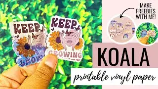 Make Freebie Stickers with me using Koala Printable Vinyl