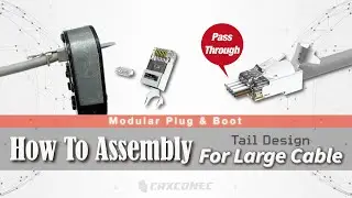 Quick Guide: Assembling Large Cable into STP RJ45 Plug with Tail