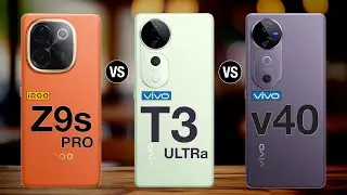 iQOO z9s pro vs Vivo t3 ultra vs Vivo v40 - #vivot3ultra