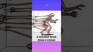 O Sucesso Exige essas 6 Coisas #conhecimento