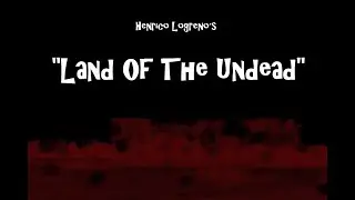 Land Of The Undead - Soundtrack by Par Lowgren