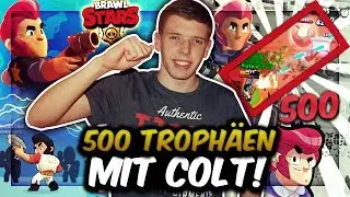 500 TROPHÄEN MIT COLT! | EPISCHE GAMES GEGEN DIE BESTEN SPIELER DER WELT! | Brawl Stars Deutsch