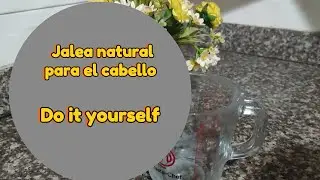 ¿Cómo elaborar una jalea natural para el cabello en casa?