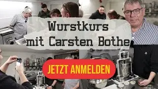 Wurstkurs mit Carsten Bothe