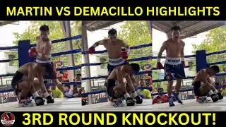 Carl Jammes Martin vs Carlo Demecillo FULL FIGHT HIGHLIGHTS! | 3rd Round KNOCKOUT!
