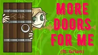 More Doors For Me (ft. Grian)
