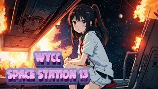 Wycc смотрит Видосы с вебкой +  Space Station 13 (Стрим от 03.10.23)