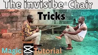 The invisible chair tricks capcut magic tutorial