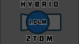 Arras.io - Hybrid 1.05 Million Score (2TDM)