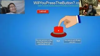 SACRIFICE AN ARM FOR A KILLER ROBOT!? | Will You Press The Button With Eric And Ember